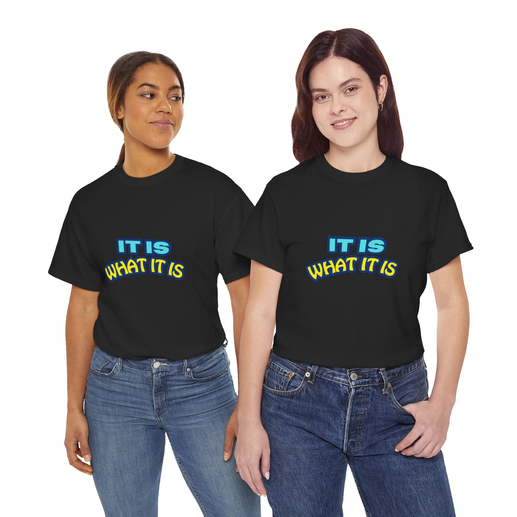 It Is What It Is T-Shirt — Casual Retro Graphic Tee