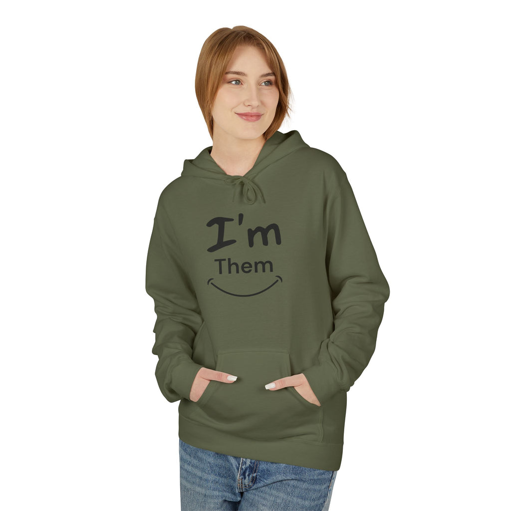 I'm Them Hoodie | Pronoun Pride Pronouns Him Her Hoodie