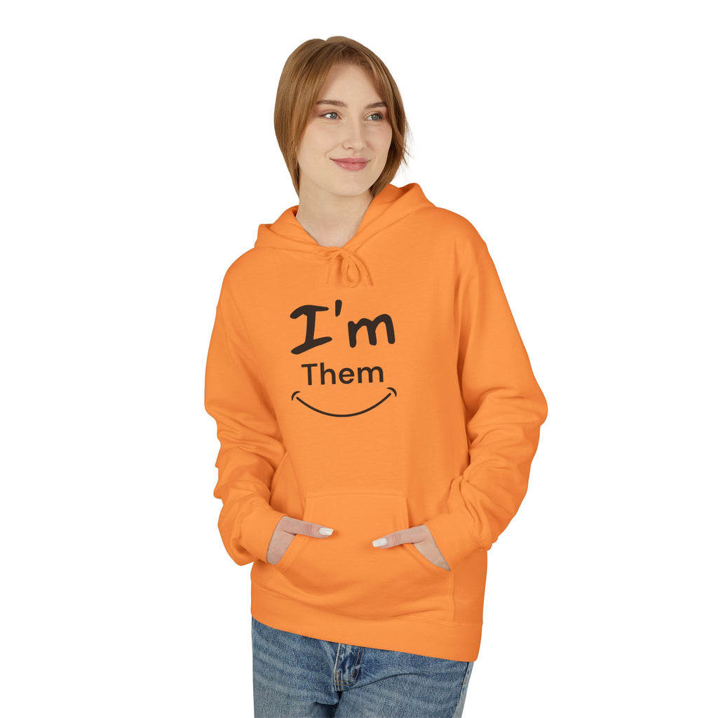 I'm Them Hoodie | Pronoun Pride Pronouns Him Her Hoodie