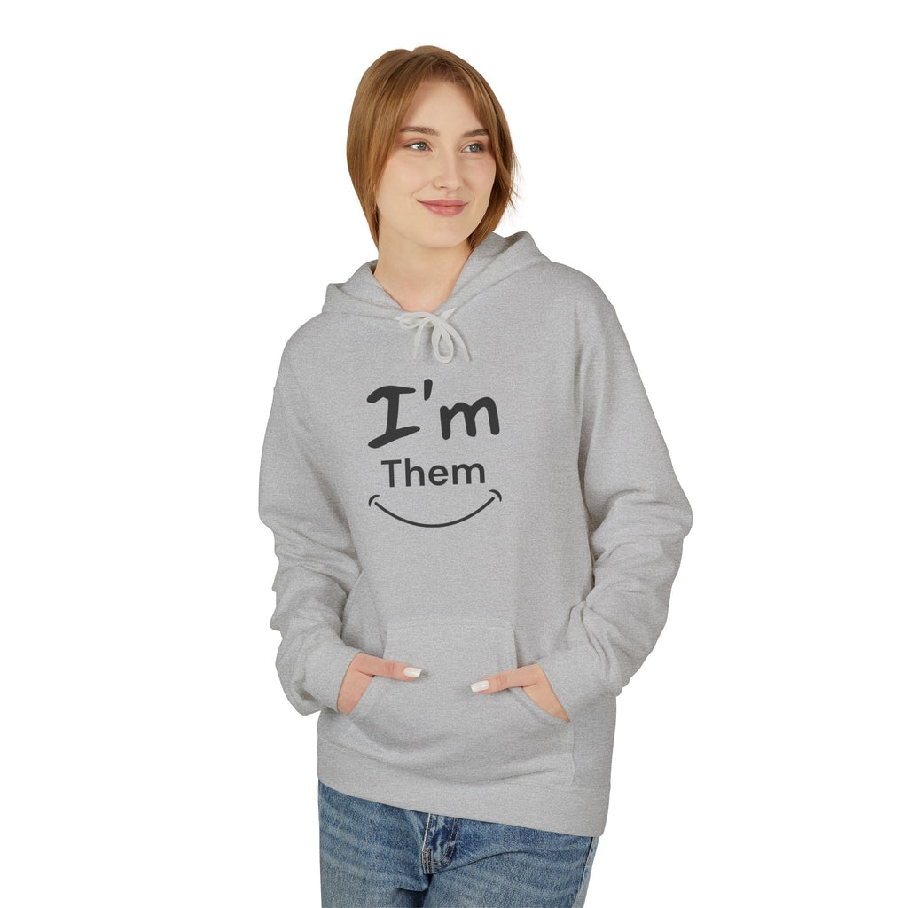 I'm Them Hoodie | Pronoun Pride Pronouns Him Her Hoodie