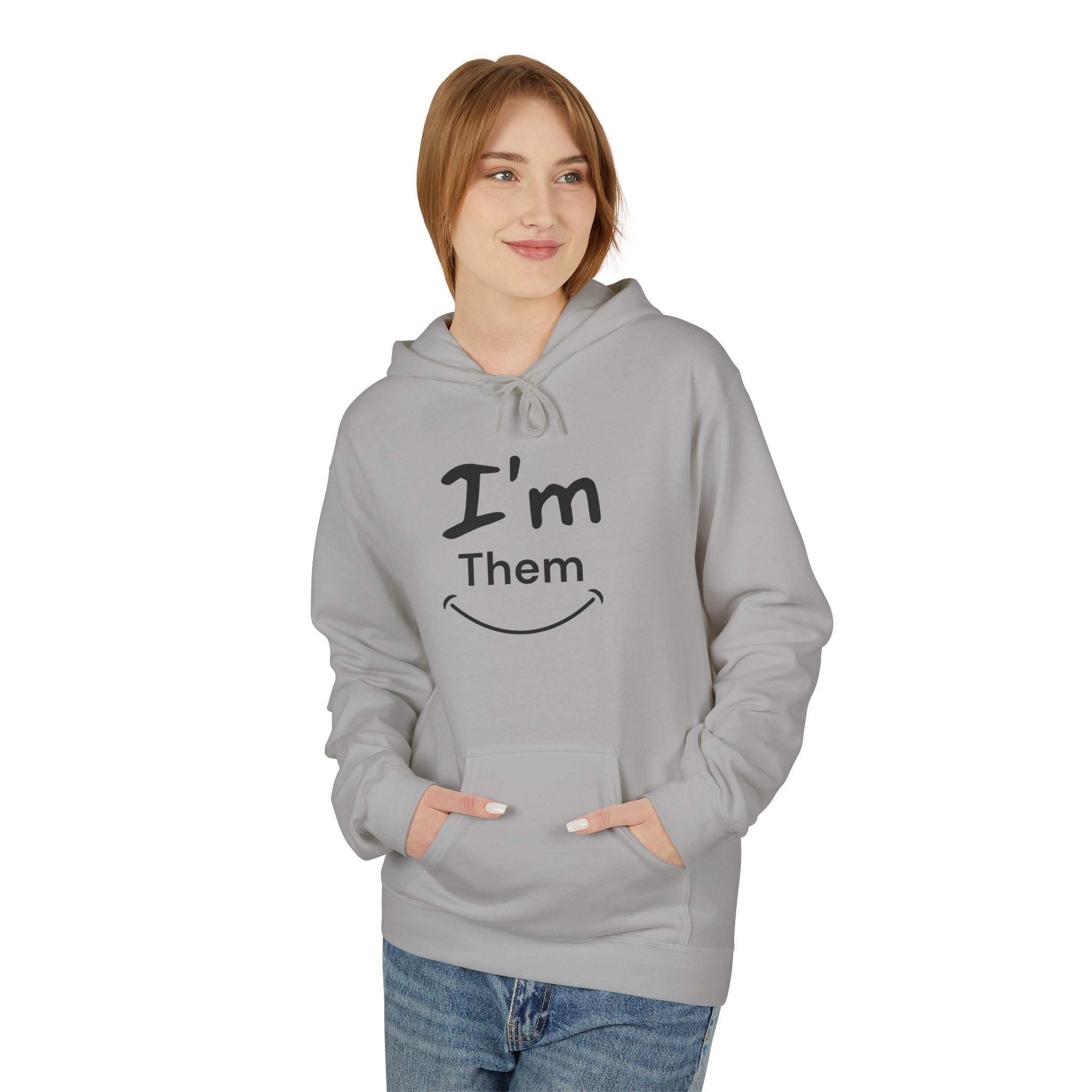 I'm Them Hoodie | Pronoun Pride Pronouns Him Her Hoodie